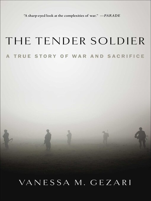 Title details for The Tender Soldier by Vanessa M. Gezari - Wait list
